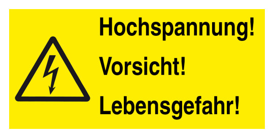 Warnzeichen: Hochspannung! Vorsicht! Lebensgefahr!,  74 x 37 mm 