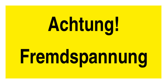 Warnzeichen: Achtung! Fremdspannung, 105 x 37 mm 